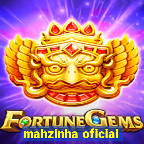 mahzinha oficial